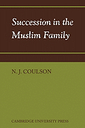 Succession in the Muslim Family