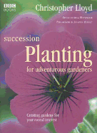 Succession Planting for Adventurous Gardeners