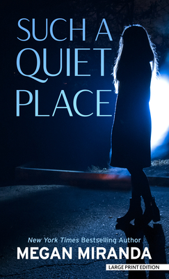 Such a Quiet Place - Miranda, Megan