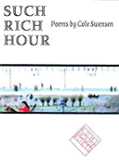 Such Rich Hour - Swensen, Cole