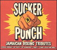 Sucker Punch: Jamaican Boxing Tributes - Various Artists