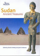 Sudan: Ancient Treasures a Comprehensive Survey of Sudanese Ancient Cultures, the History of Archaeology in Sudan, Current Work and Recent Trends. the Sudan Is the Largest Country in Africa. for Millennia It Has Been the Zone of Contact Between the...
