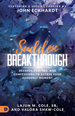 Sudden Breakthrough - Cole, LaJun M.