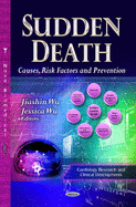Sudden Death: Causes, Risk Factors & Prevention