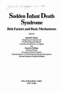 Sudden Infant Death Syndrome: Risk Factors and Basics Mechanisms