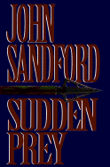 Sudden Prey - Sandford, John