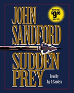 Sudden Prey - Shea, John (Read by), and Sandford, John