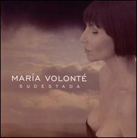 Sudestada - Maria Volonte