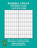 Sudoku 14x14 - 106 Blank Grids: 1 grid per page; 8.5 x 11; 216 x 279 mm; White Paper; Page Numbers; Number Place; Su Doku; Nanpure; 14 x 14 Puzzle Template Boards