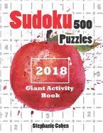 Sudoku 500 Puzzles 2018: Giant Activity Book