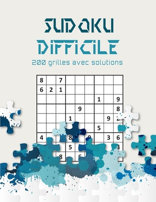 Sudoku difficile 200 grilles avec solutions: Livre Sudoku pour Adultes, Entra?ne la M?moire et la Logique, Solutions ? la Fin - Livres, Smt