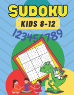 Sudoku: for Kids 8-12 Brain Games 50 - Sudoku Puzzle For Clever Kids - Improve Memory Critical Thinking Skills - Smart Kids