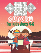 SUDOKU For kids Ages 4-6: Logical Thinking - Brain Game Easy To Hard Sudoku Puzzles For Kids