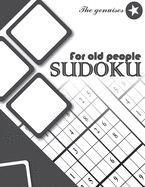 Sudoku for old people: +100 relaxing, fun, classic puzzles perfect for adults (easy to hard ), very large (8.5x11 in), Easy to tear out