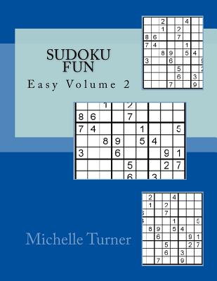 Sudoku Fun Easy Volume 2 - Turner, Michelle