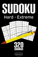 Sudoku Hard - Extreme: Sudoku Puzzle Book With 320 Hard To Expert Sudoku Puzzles For Adults
