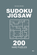 Sudoku Jigsaw - 200 Hard Puzzles 9x9 (Volume 2)