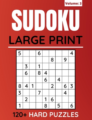 Sudoku Large Print 120+ Hard Puzzles: Sudoku Puzzles Book For Adults And Seniors With Solutions (Volume: 3) - Books, Funafter