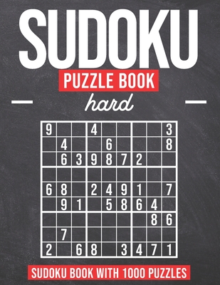 Sudoku Puzzle Book Hard: Sudoku Puzzle Book with 1000 Puzzles - Hard ...