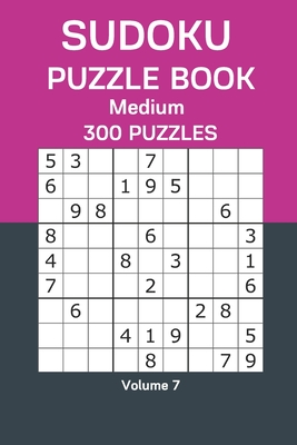 Sudoku Puzzle Book Medium: 300 Puzzles Volume 7 - Watts, James