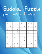 Sudoku Puzzle para nios 4 aos: Juegos de ingenio para nios 4 aos De Fcil a medio