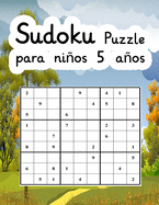 Sudoku Puzzle para nios 5 aos: 200 Sudokus para nios 5 aos De Fcil a medio