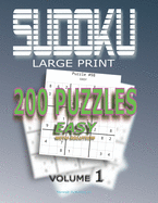 Sudoku Puzzles Easy: 200 Sudoku Easy, Volume 1 With Solution