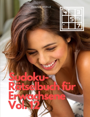 Sudoku-Rtselbuch fr Erwachsene Bd. 12 - Puzzle World