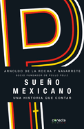 Sueo Mexicano / Mexican Dream: Socio Fundador de Pollo Feliz