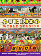 Suenos World Spanish: Beginners No.1 - Placencia, Maria Elena, and etc., and Kettle, Luz