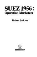 Suez, 1956: Operation Musketeer
