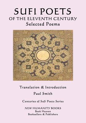 Sufi Poets of the Eleventh Century: Selected Poems - Sina, Ibn, and Kuhi, Baba, and Ansari