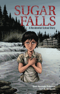 Sugar Falls: A Residential School Story