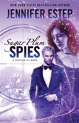 Sugar Plum Spies - Estep, Jennifer