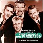 Sugar Shack: The Best of Jimmy Gilmer and the Fireballs - Jimmy Gilmer & the Fireballs