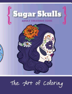 Sugar Skulls: An Adult Coloring Book