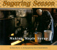 Sugaring Season: Making Maple Syrup