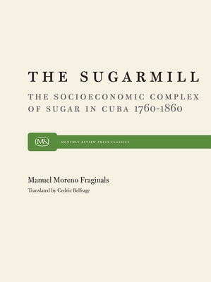 Sugarmill - Fraginals, Manuel M