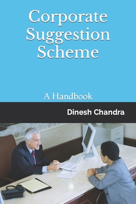 Suggestion Scheme: A Handbook - Chandra, Dinesh