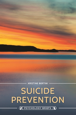 Suicide Prevention - Bertini, Kristine