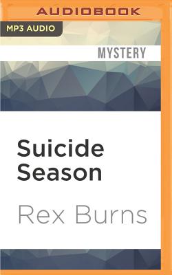 Suicide Season - Burns, Rex