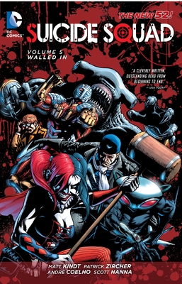 Suicide Squad Vol. 5: Walled In (The New 52) - Kindt, Matt