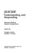 Suicide: Understanding & Responding