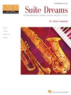 Suite Dreams: Hal Leonard Student Piano Library Composer Showcase Intermediate Level