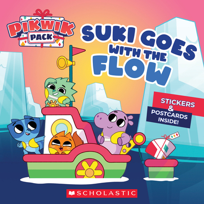 Suki Goes with the Flow (Pikwik Pack Storybook) - Rusu, Meredith