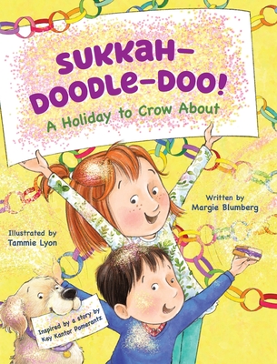 Sukkah-Doodle-Doo!: A Holiday to Crow About - Blumberg