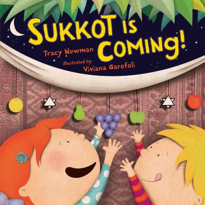 Sukkot Is Coming! - Newman, Tracy