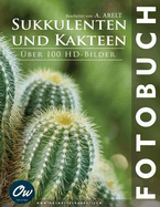 Sukkulenten und Kakteen: Fotobuch