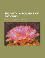 Sulamith: A Romance of Antiquity