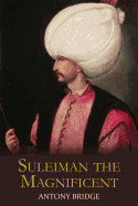 Suleiman the Magnificent: Scourge of Heaven
